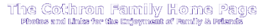 The Cothron Family Home Page